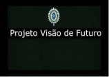 Notícia: Projeto Visão de Futuro